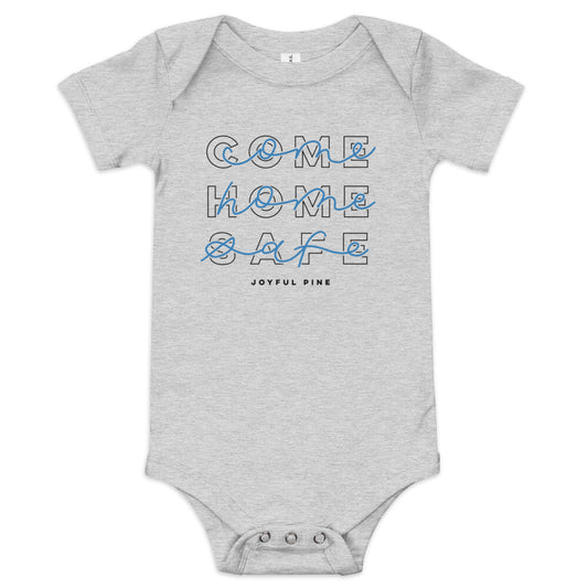 Come Home Safe Baby One Piece - Law Enforcement