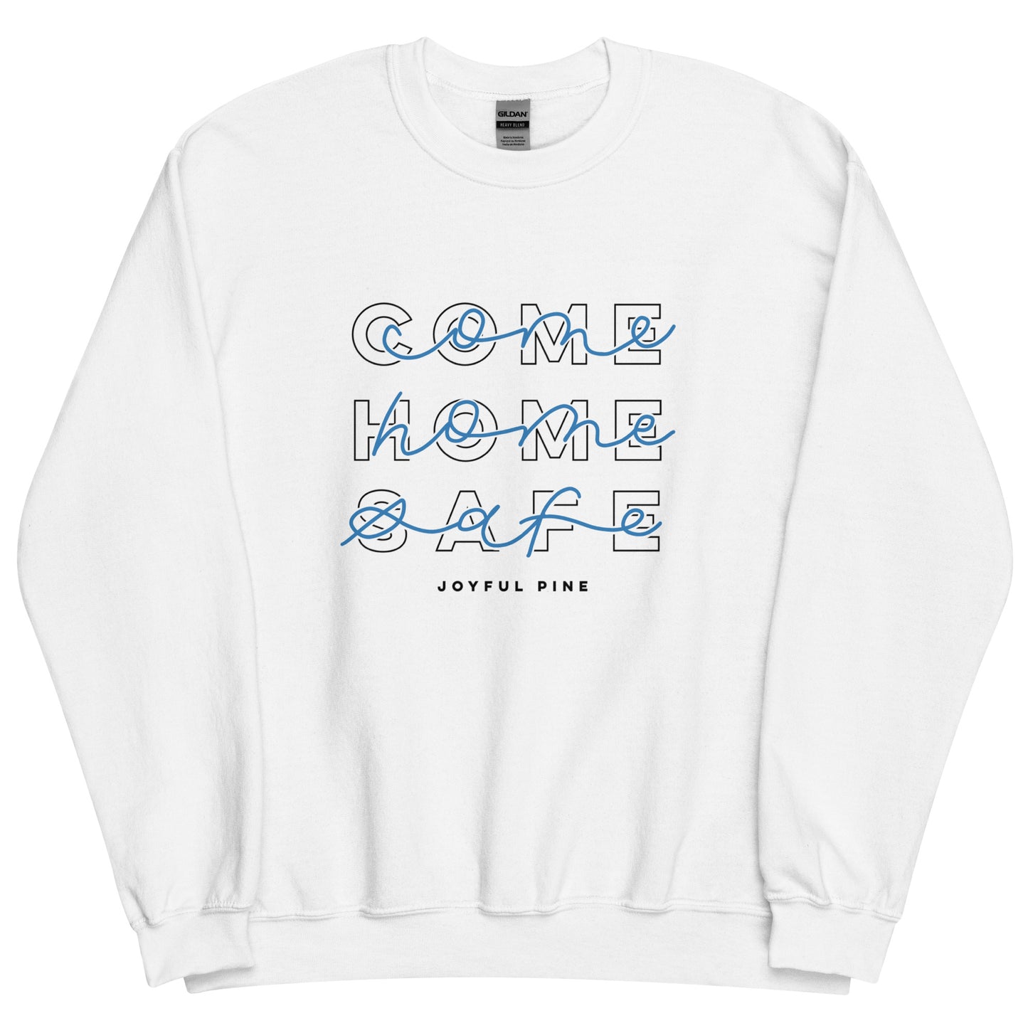 Come Home Safe Pullover - Law Enforcement