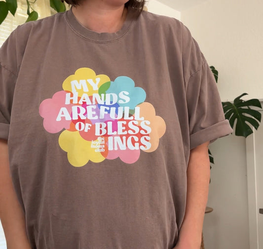 Hands are Full Tee (Pick your color)