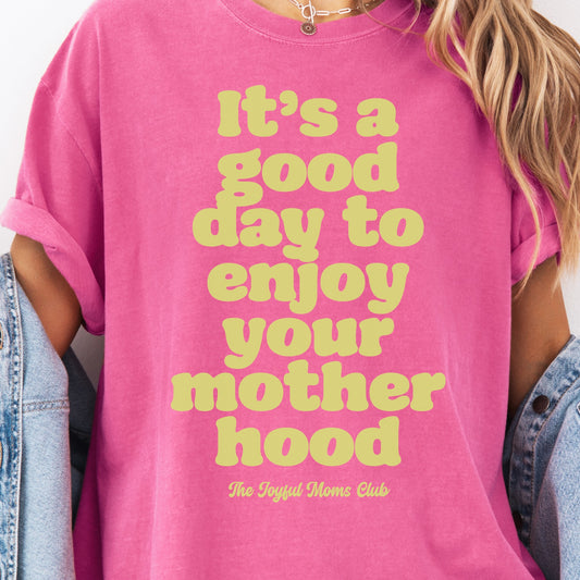 Good Day Joyful Moms Tee