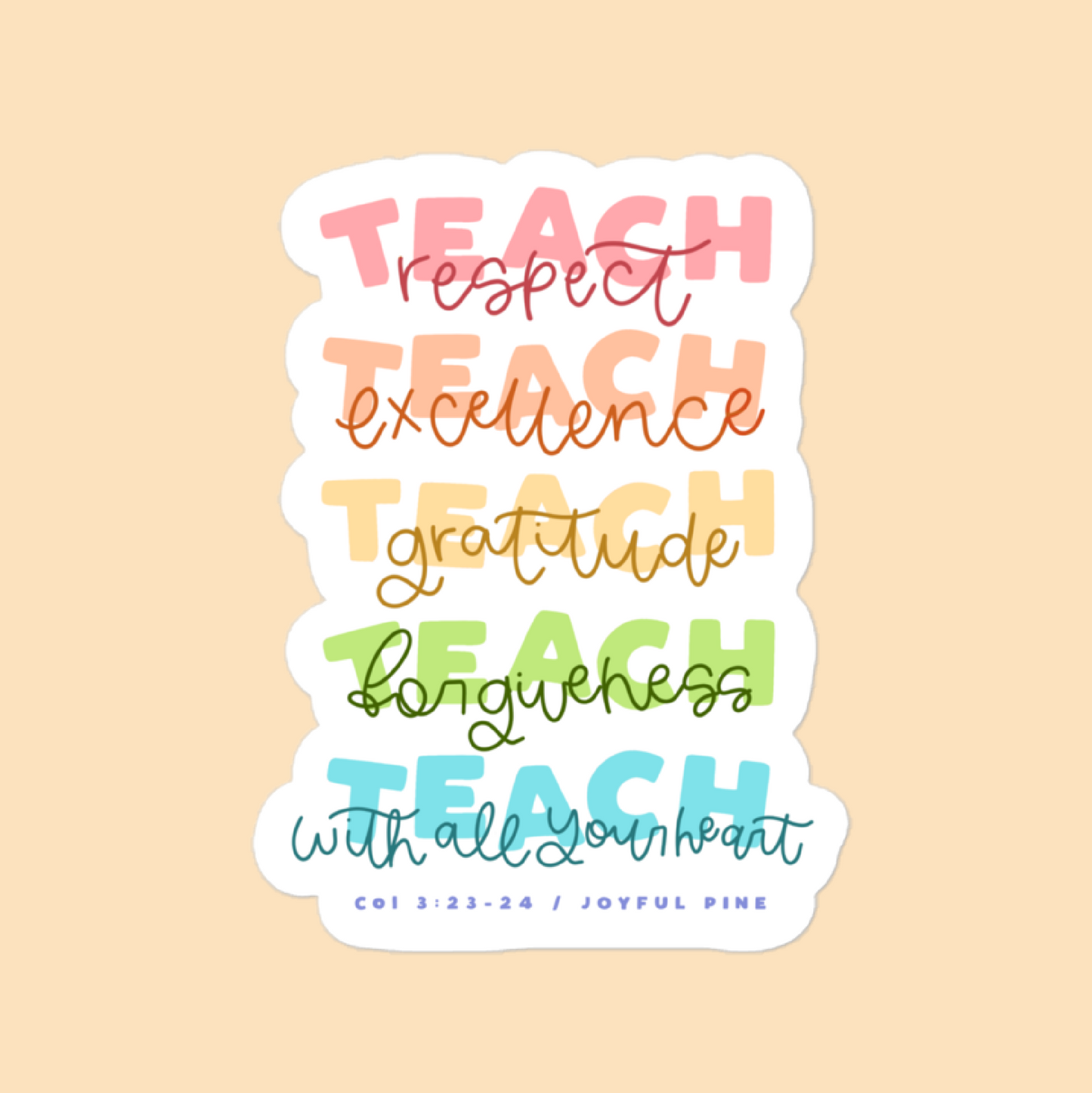 Teach With All Your Heart Sticker
