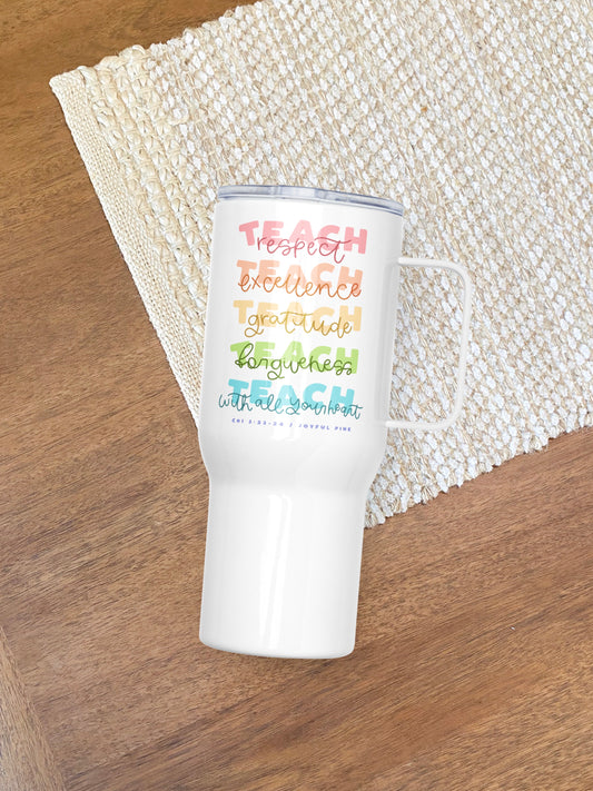 Teach With All Your Heart Stainless Steel Travel Mug