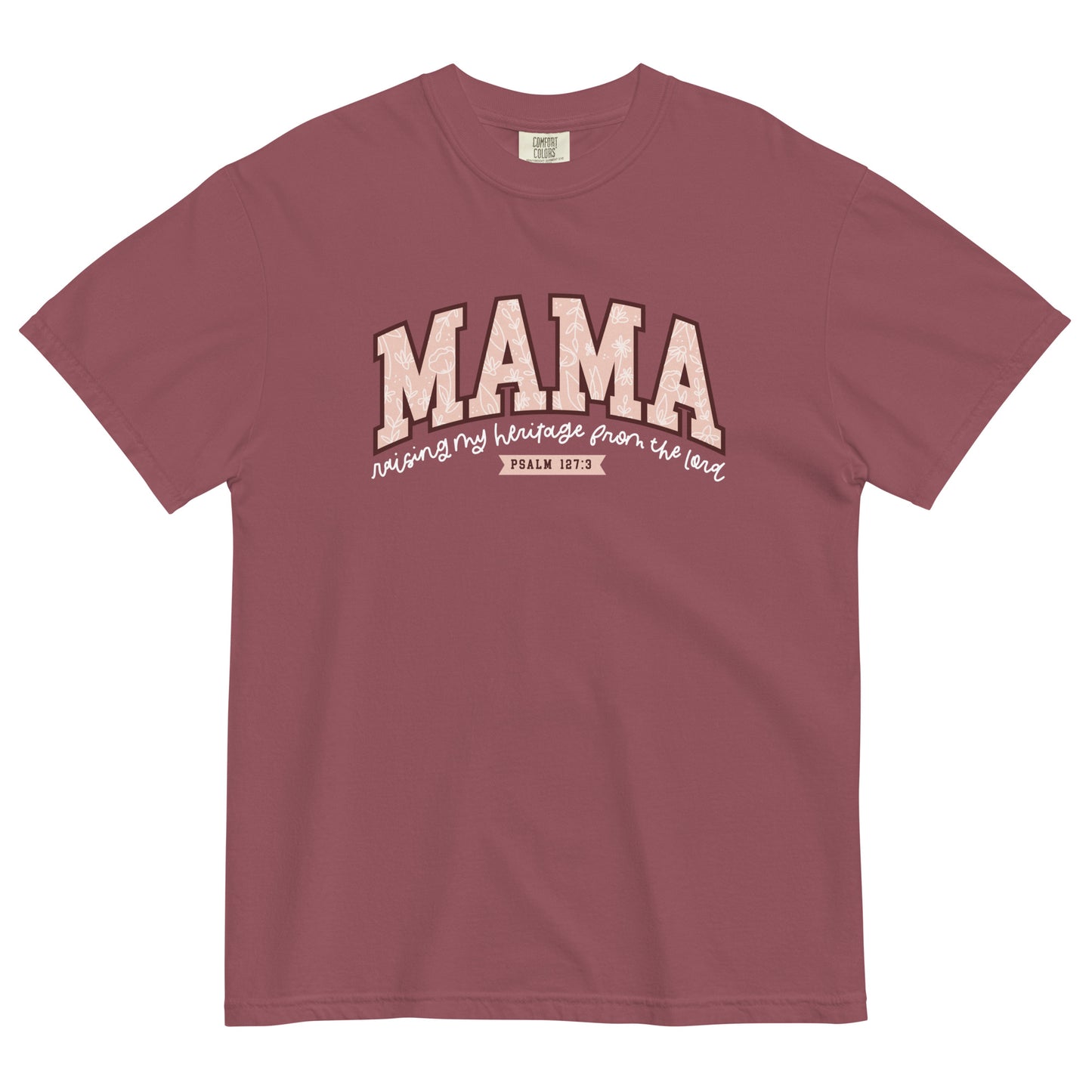 MAMA Heritage From the Lord Tee