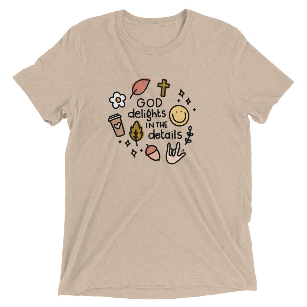 God Delights in the Details Tee