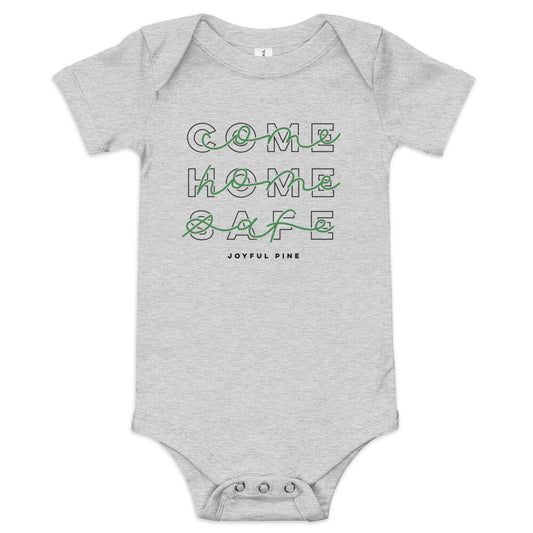 Come Home Safe Baby One Piece - Military