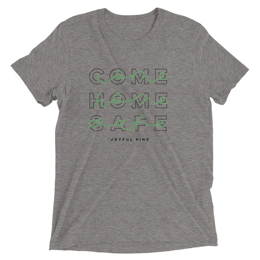 Come Home Safe Short Sleeve - Military