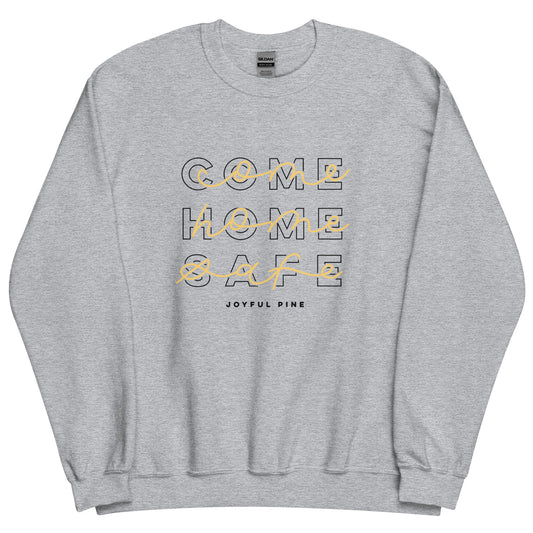 Come Home Safe Pullover - Dispatch