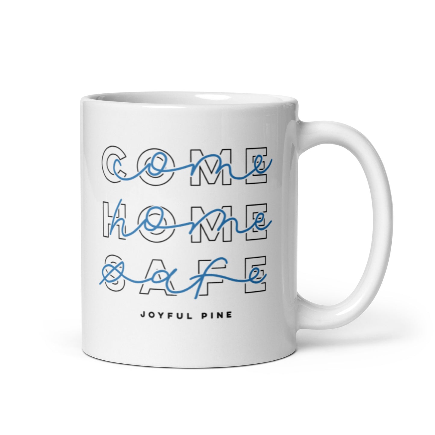 Come Home Safe Mug - Law Enforcement