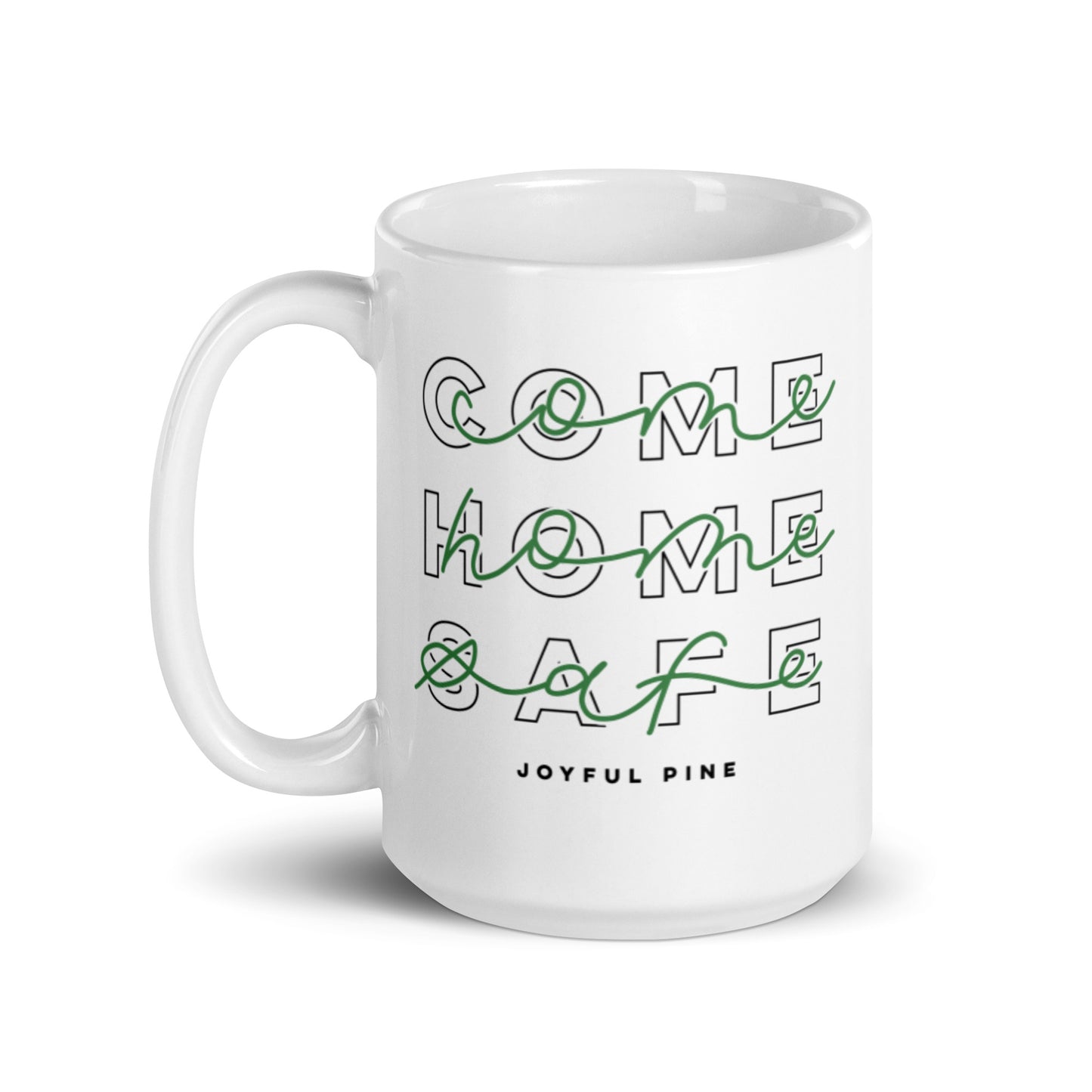 Come Home Safe Mug - Military