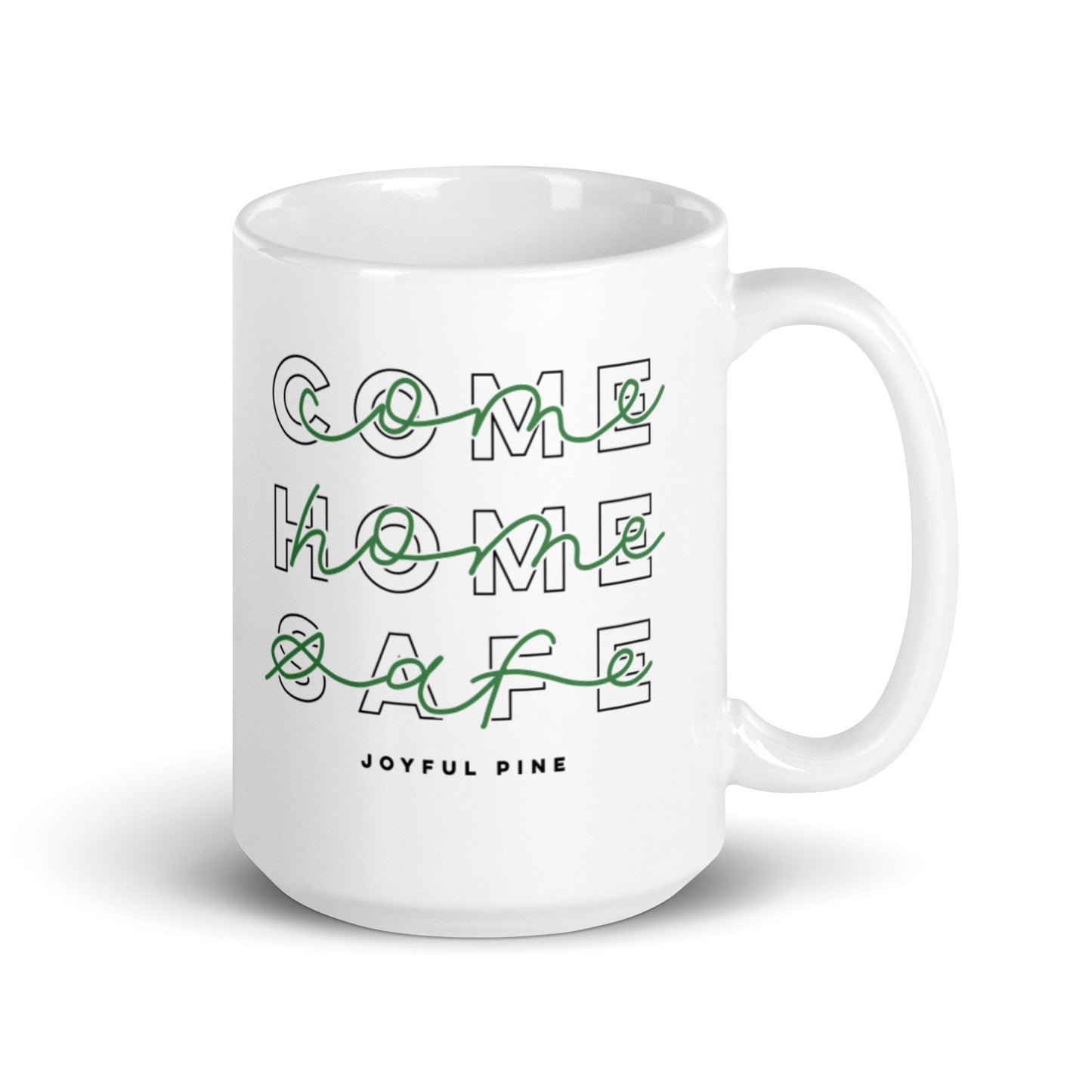 Come Home Safe Mug - Military